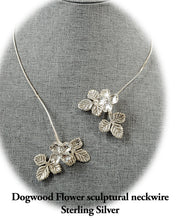 Load image into Gallery viewer, Sculptural Sterling Silver Dogwood Flower Neckwire
